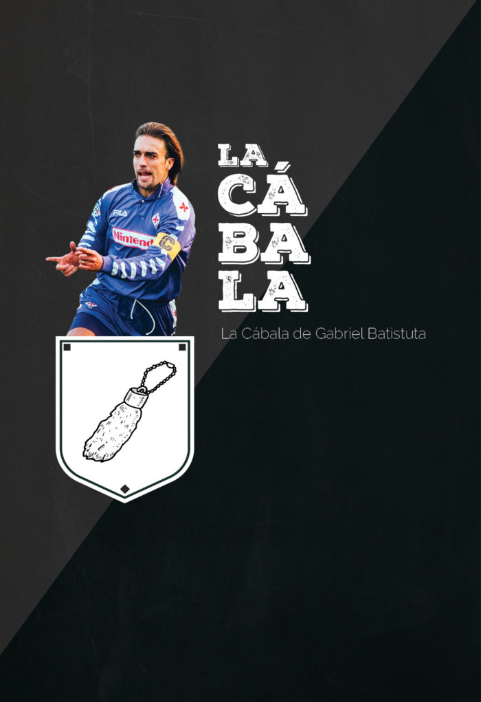 La Cábala de Gabriel Batistuta