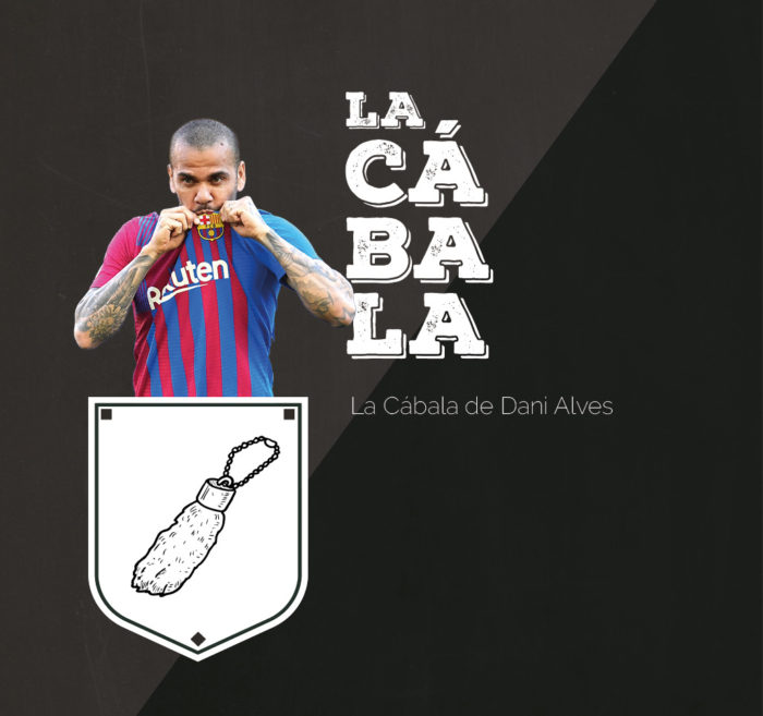 La Cábala Dani Alves