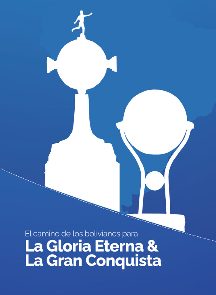 El camino de los bolivianos para ¨La Gloria Eterna¨ y ¨La Gran Conquista¨