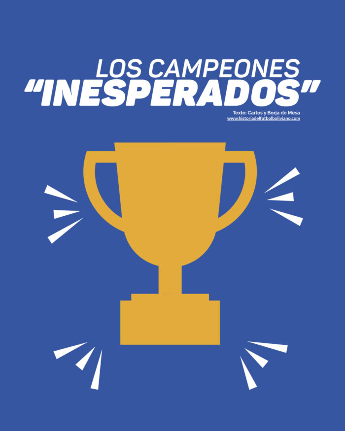 LOS CAMPEONES “INESPERADOS”