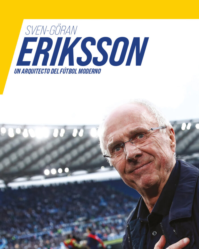 Sven-Göran Eriksson: Un Arquitecto del Fútbol Moderno