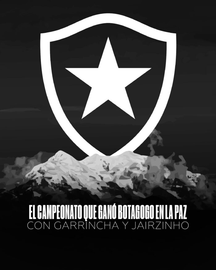 EL CAMPEONATO QUE GANÓ BOTAFOGO EN LA PAZ CON GARRINCHA Y JAIRZINHO
