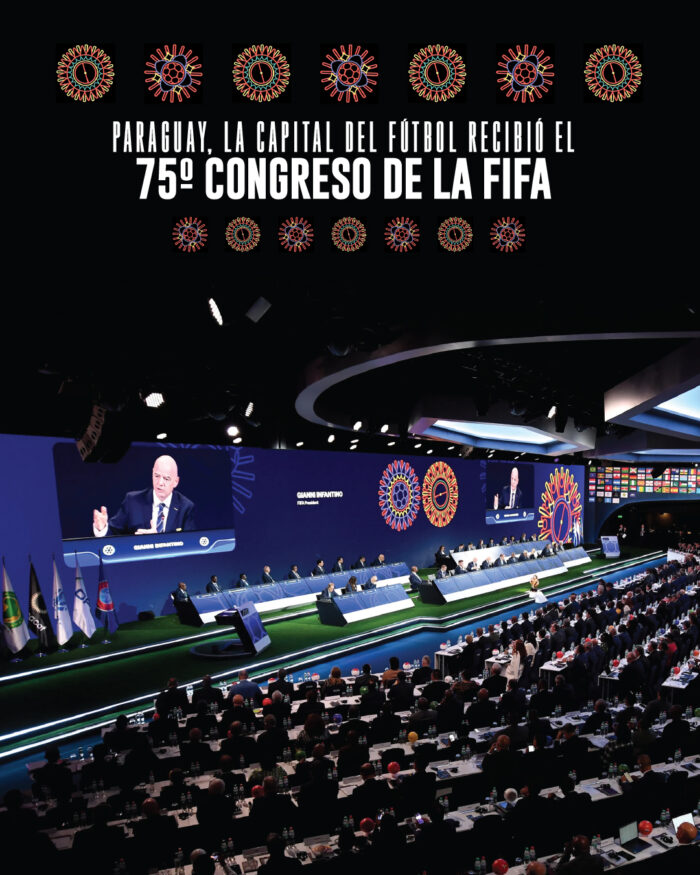 Paraguay, la capital del fútbol recibió el Congreso 75° FIFA