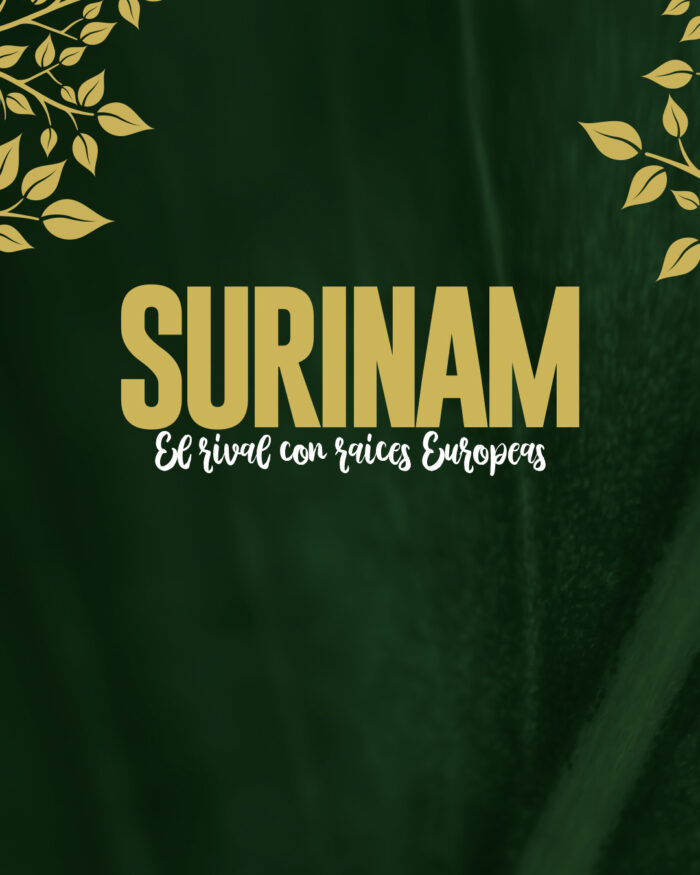 Surinam, el rival con raíces europeas